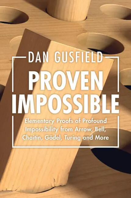 Cover: 9781009349499 | Proven Impossible | Dan Gusfield | Taschenbuch | Englisch | 2023