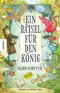 Cover: 9783957289599 | Ein Rätsel für den König | Mark Forsyth | Buch | 304 S. | Deutsch