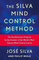 Cover: 9781668089699 | The Silva Mind Control Method | José Silva (u. a.) | Taschenbuch