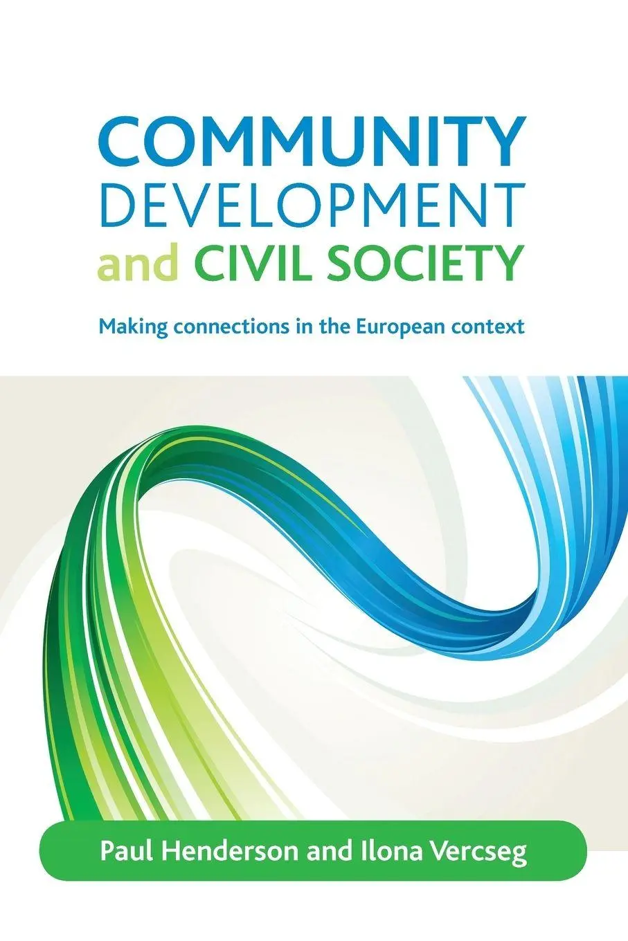 Cover: 9781861349699 | Community development and civil society | Paul Henderson (u. a.)