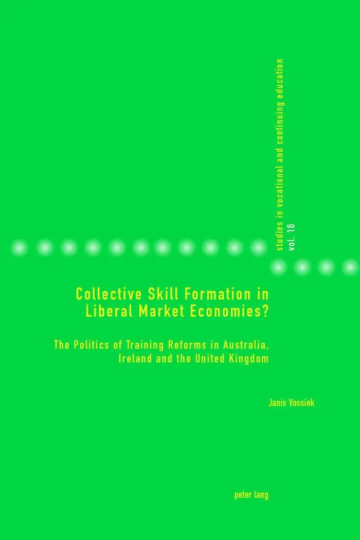 Cover: 9783034329699 | Collective Skill Formation in Liberal Market Economies? | Vossiek