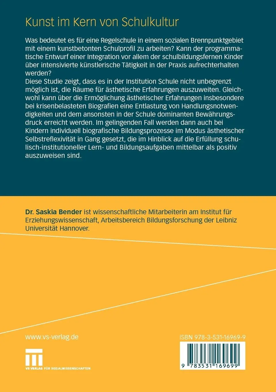 Rückseite: 9783531169699 | Kunst im Kern von Schulkultur | Saskia Bender | Taschenbuch | 381 S.