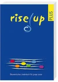 Cover: 9783725209699 | Rise up Plus | Ökumenische Kommission | Taschenbuch | Deutsch | 2015