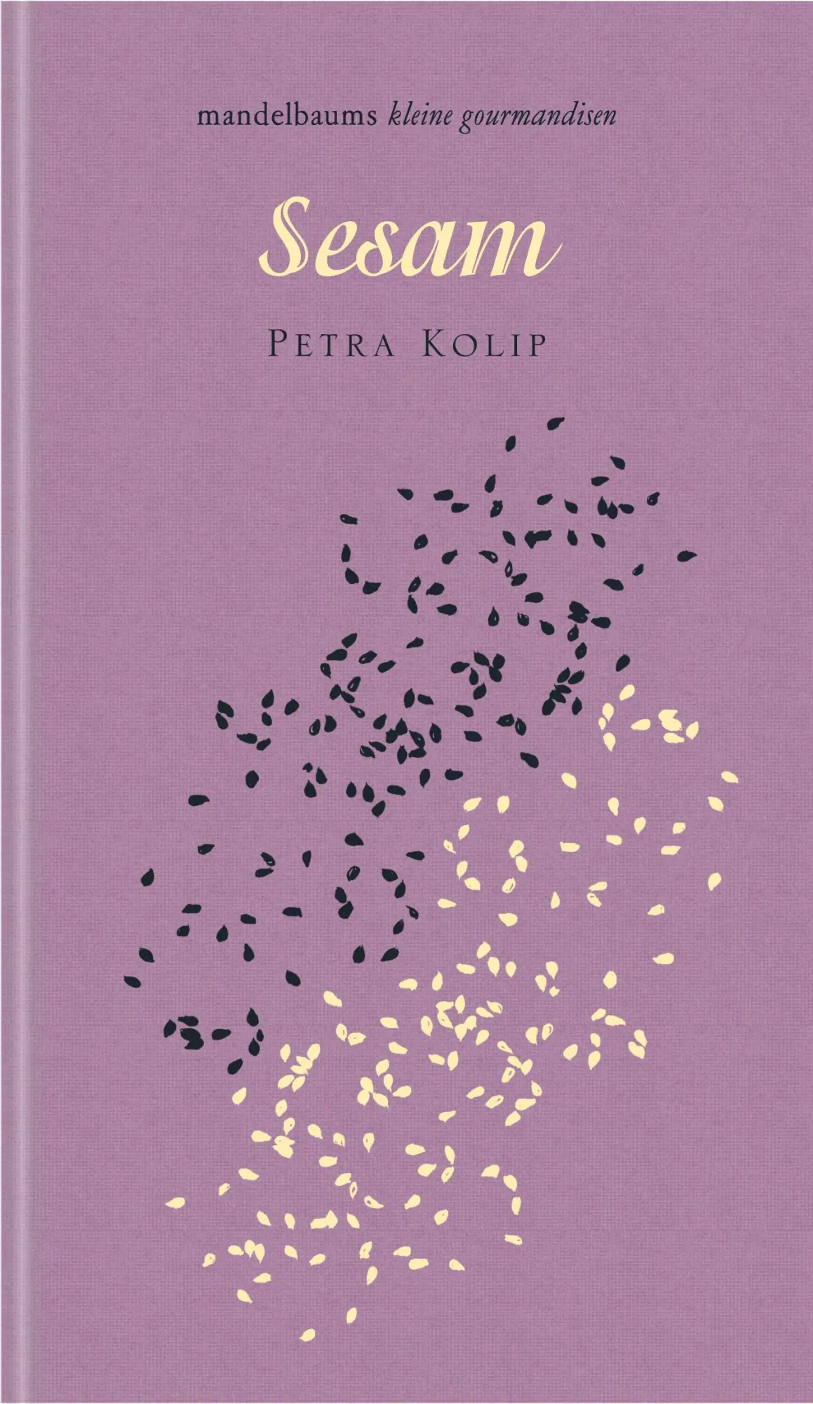 Cover: 9783854769699 | Sesam | kleine gourmandise Nr. 40 | Petra Kolip | Buch | 60 S. | 2021