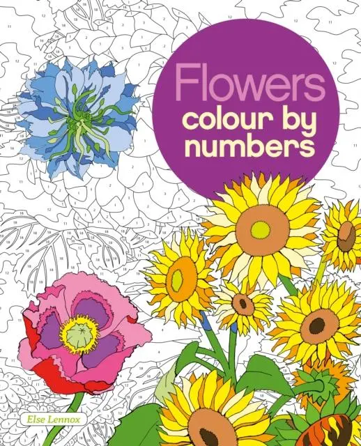 Cover: 9781784049799 | Flowers Colour by Numbers | Else Lennox | Taschenbuch | Englisch
