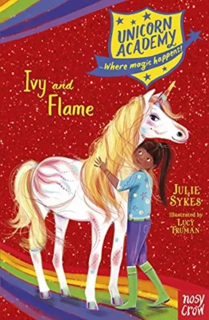 Cover: 9781788009799 | Unicorn Academy: Ivy and Flame | Julie Sykes | Taschenbuch | Englisch