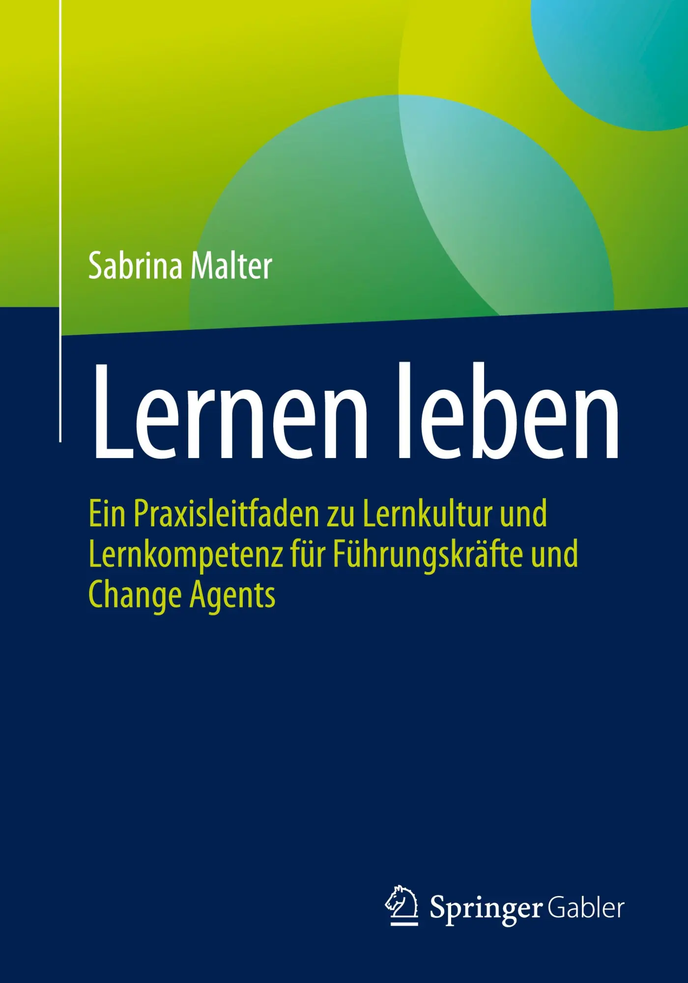 Cover: 9783662699799 | Lernen leben | Sabrina Malter | Taschenbuch | xix | Deutsch | 2025