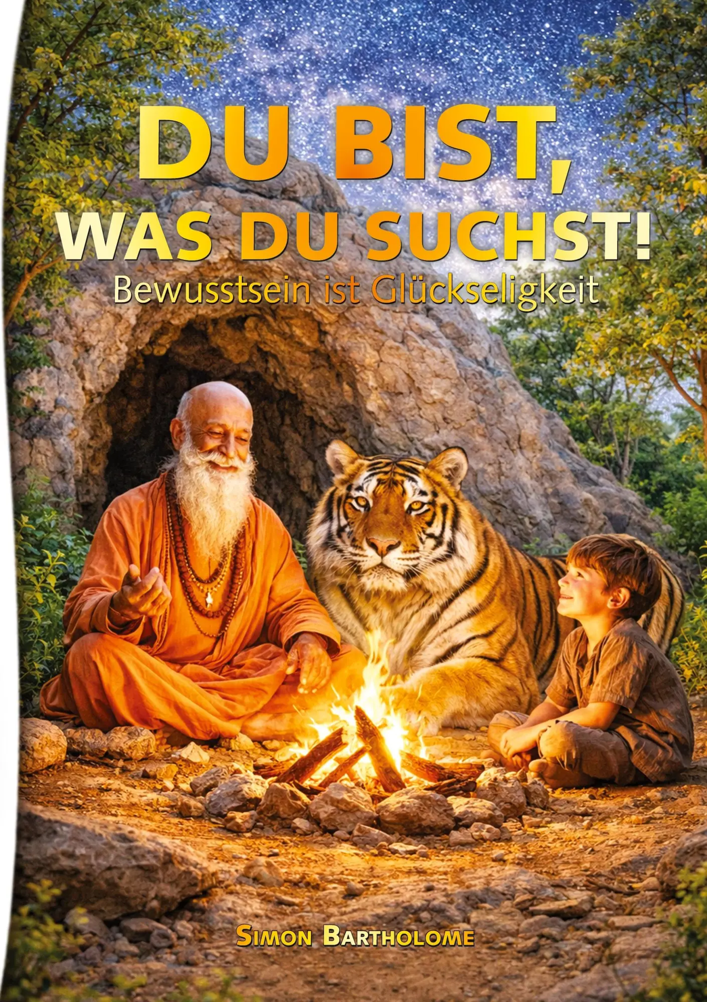 Cover: 9783695749799 | Du bist, was du suchst! | Bewusstsein ist Glückseligkeit | Bartholome