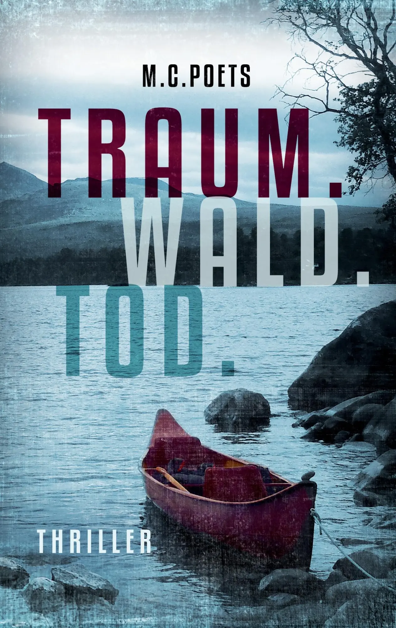 Cover: 9783739229799 | Traum. Wald. Tod. | M. C. Poets | Taschenbuch | 224 S. | Deutsch