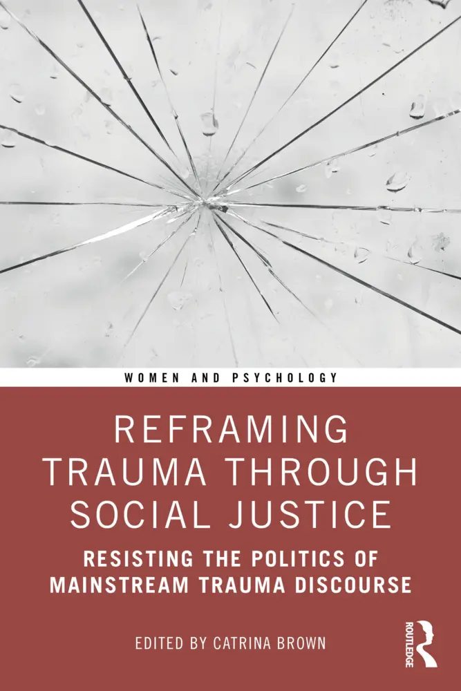 Cover: 9781032459899 | Reframing Trauma Through Social Justice | Catrina Brown | Taschenbuch