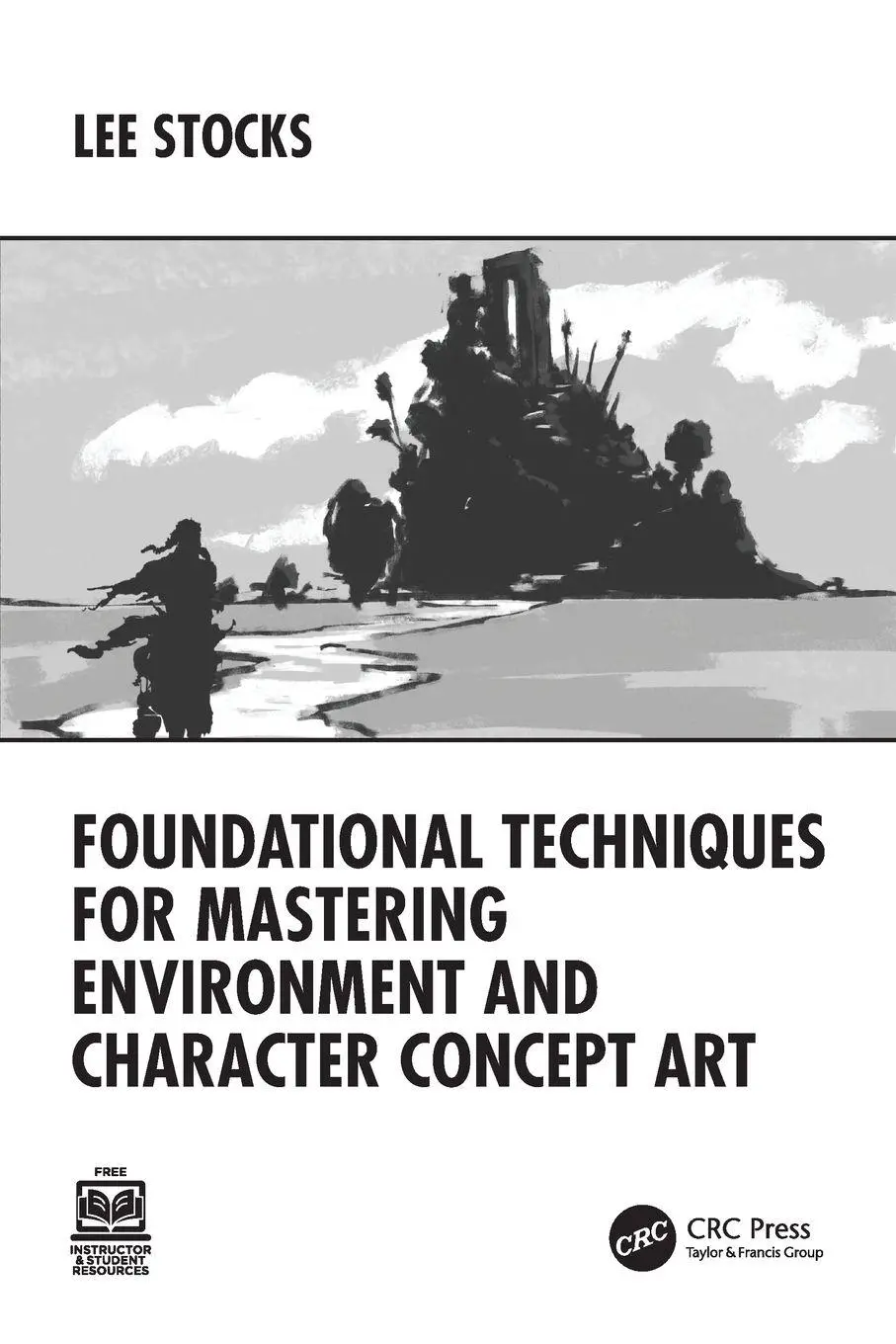 Cover: 9781032769899 | Foundational Techniques for Mastering Environment and Character...