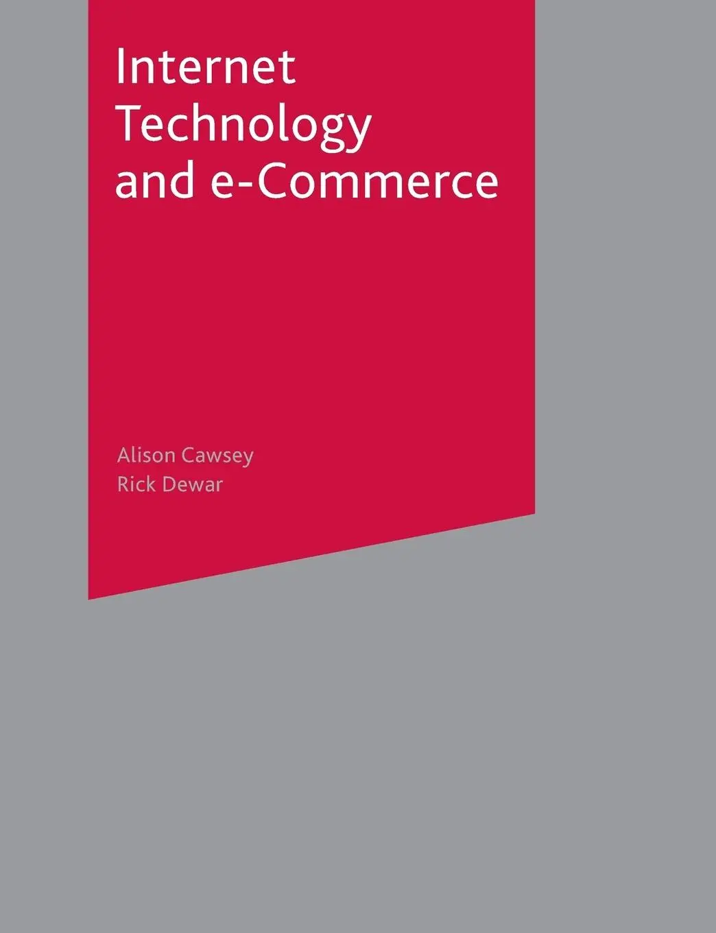 Cover: 9780333989999 | Internet Technology and E-Commerce | Alison Cawsey (u. a.) | Buch