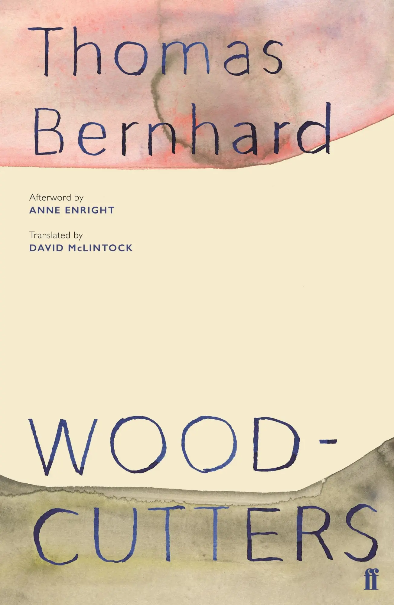 Cover: 9780571349999 | Woodcutters | Thomas Bernhard | Taschenbuch | 192 S. | Englisch | 2019