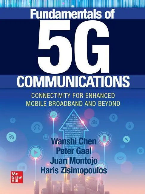Cover: 9781260459999 | Fundamentals of 5G Communications: Connectivity for Enhanced Mobile...