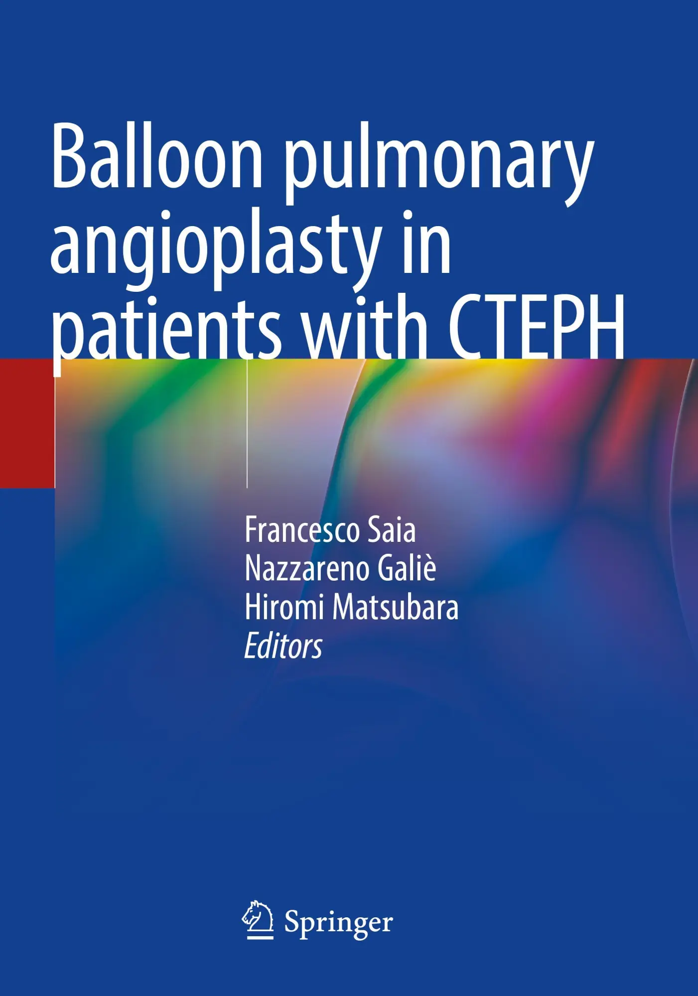 Cover: 9783030959999 | Balloon pulmonary angioplasty in patients with CTEPH | Saia (u. a.)
