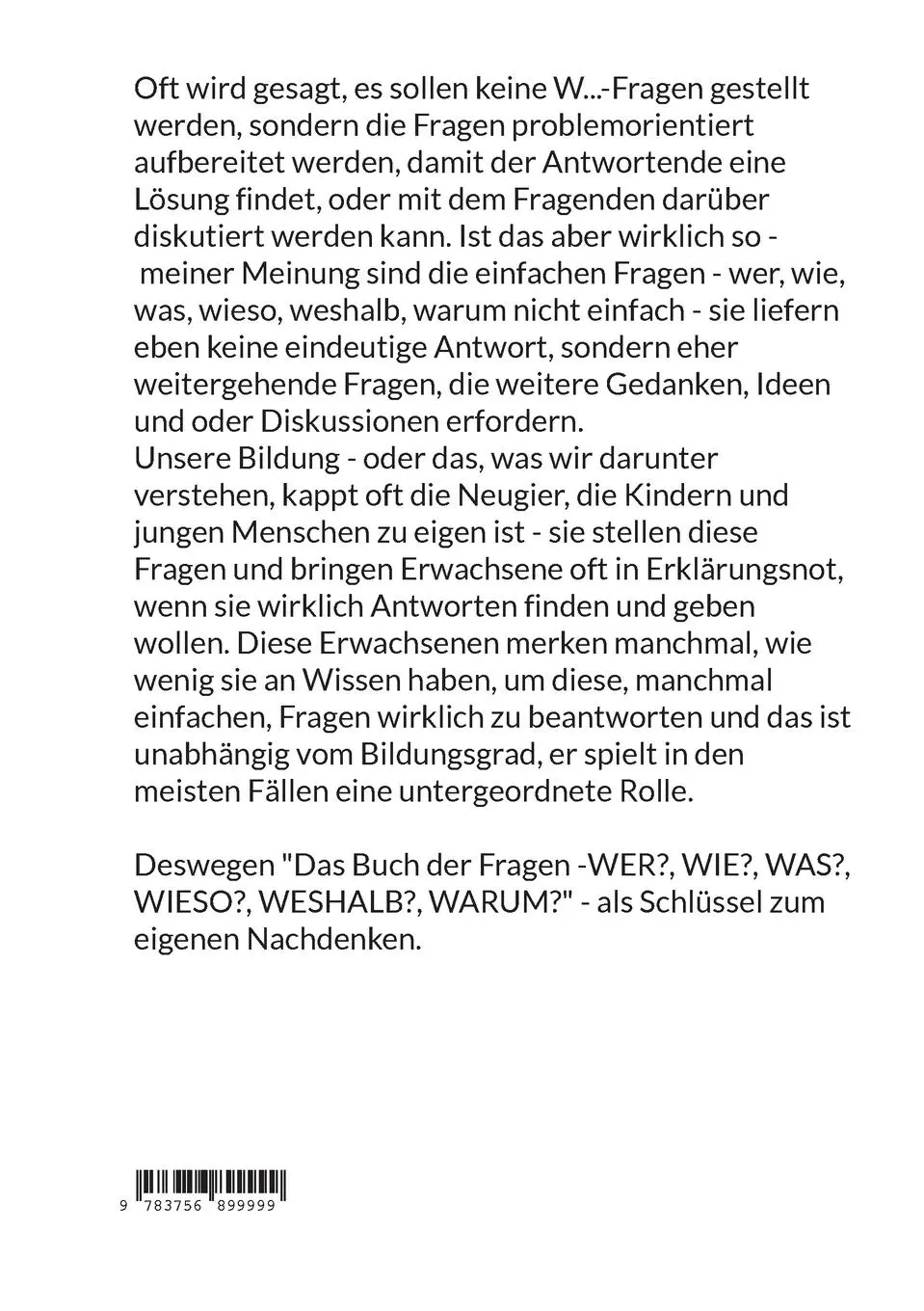Rückseite: 9783756899999 | Das Buch der Fragen | Wer, Wie, Was, Wieso, Weshalb, Warum? | Pierrot