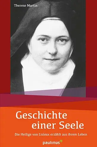 Cover: 9783790219999 | Geschichte einer Seele | Therese Martin | Taschenbuch | 292 S. | 2018