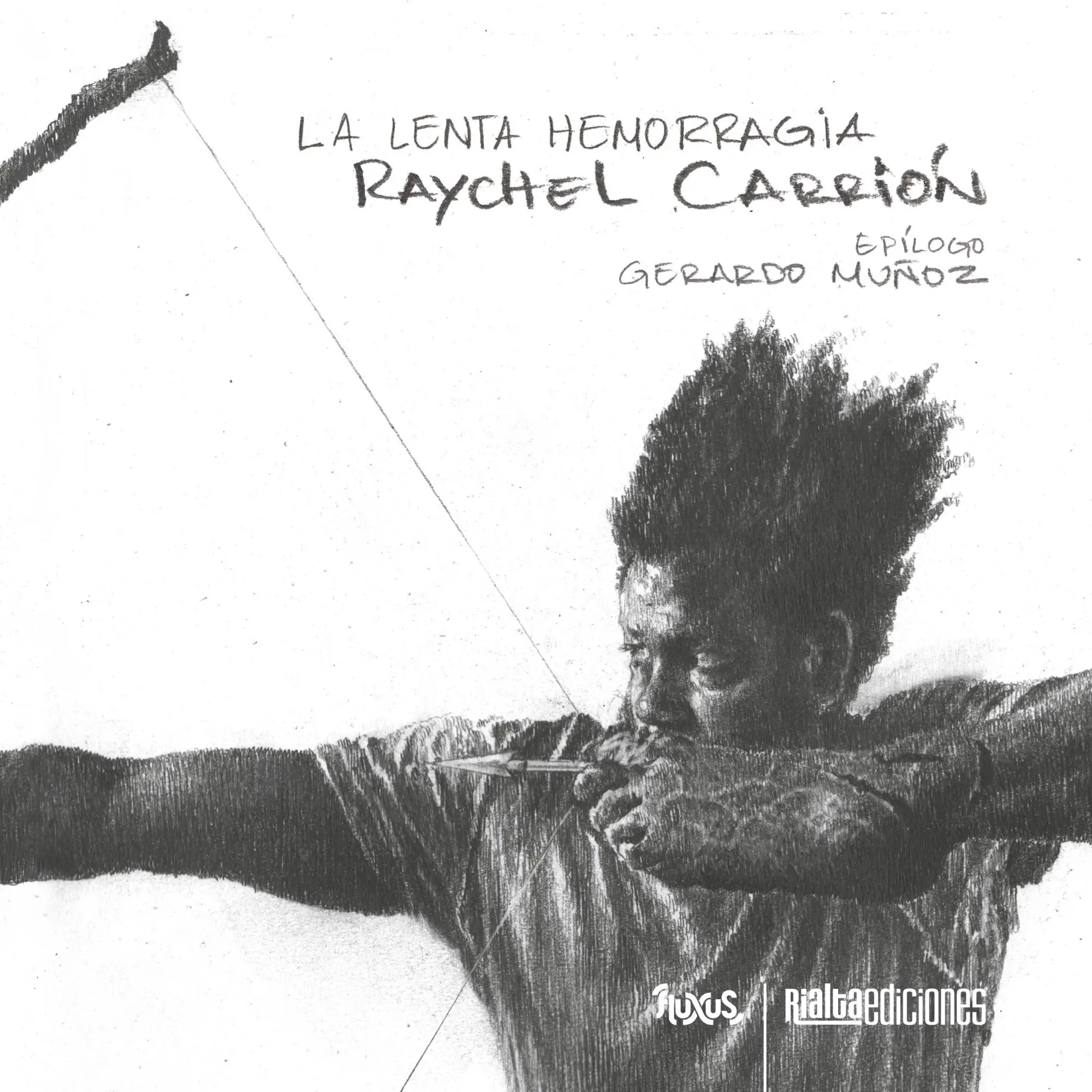 Cover: 9786079959999 | La lenta hemorragia | Raychel Carrión | Taschenbuch | Spanisch | 2022